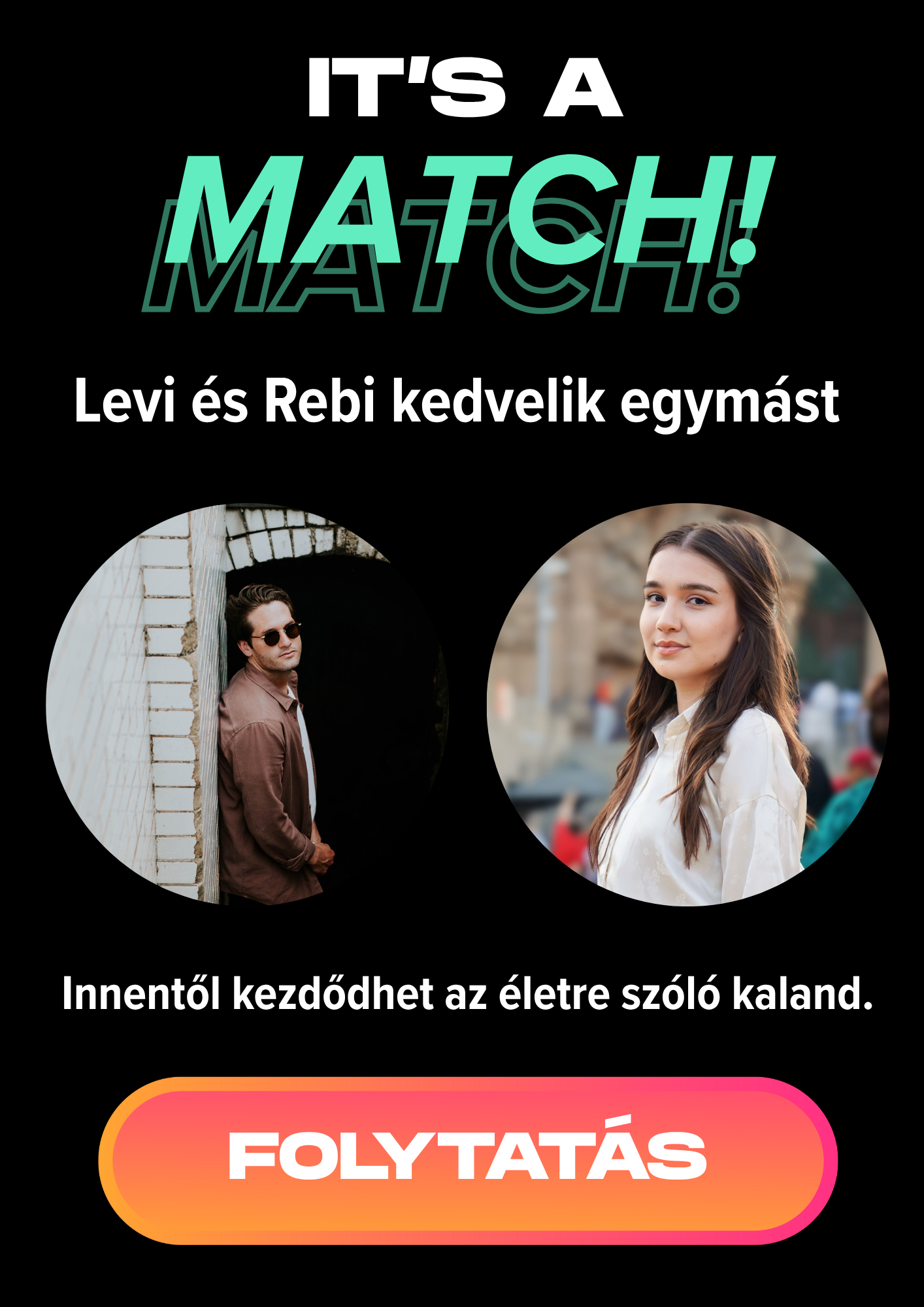 "IT'S A MATCH" emlékposzter