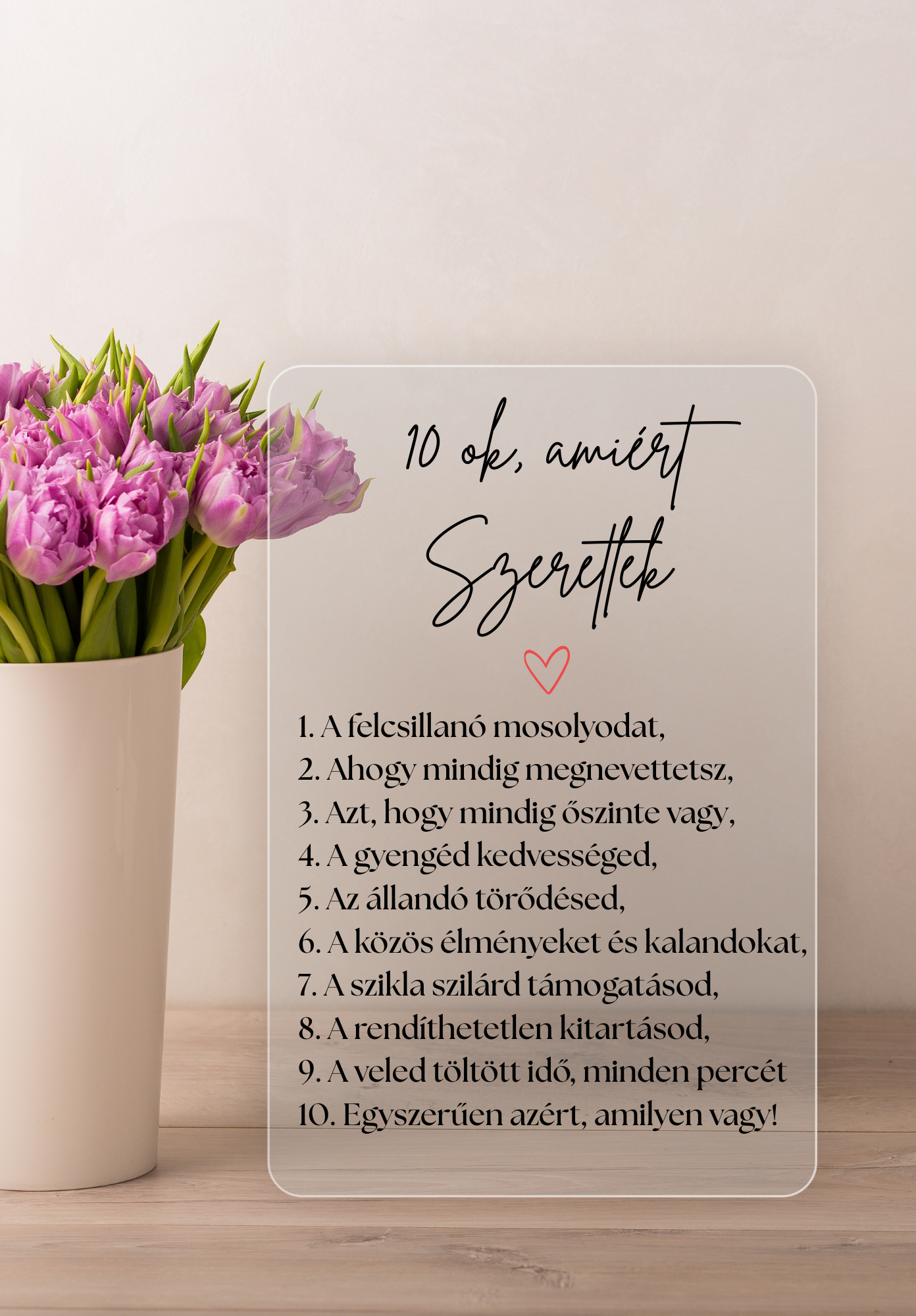 10 ok, amiért szeretlek emlékplexi