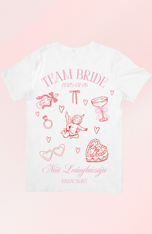 Team Bride Vibe - Egyedi Leánybúcsús Póló